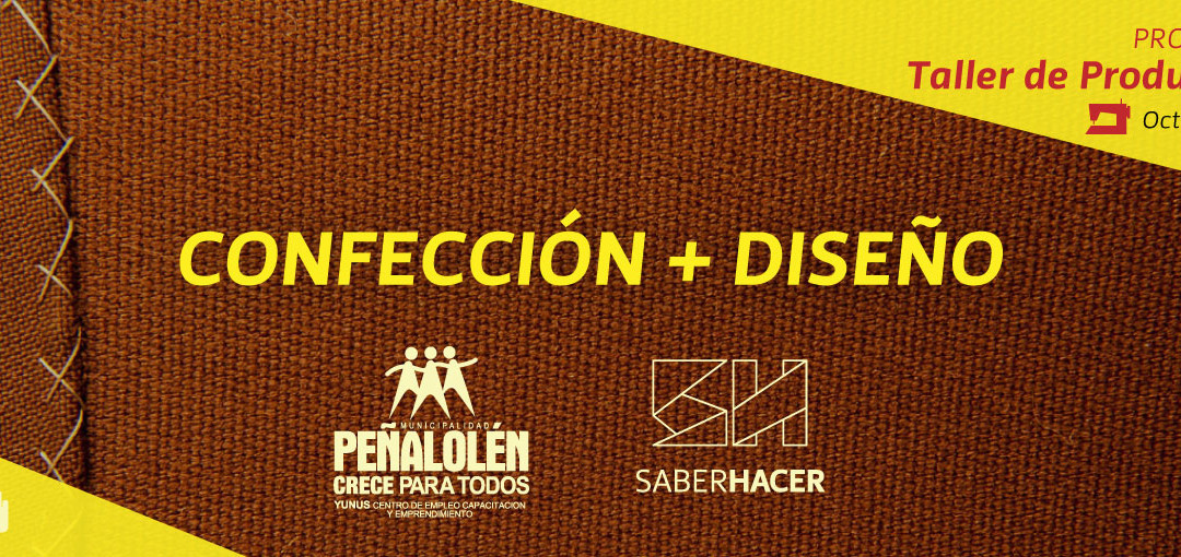 Programa Confección+Diseño Peñalolén Octubre 2015