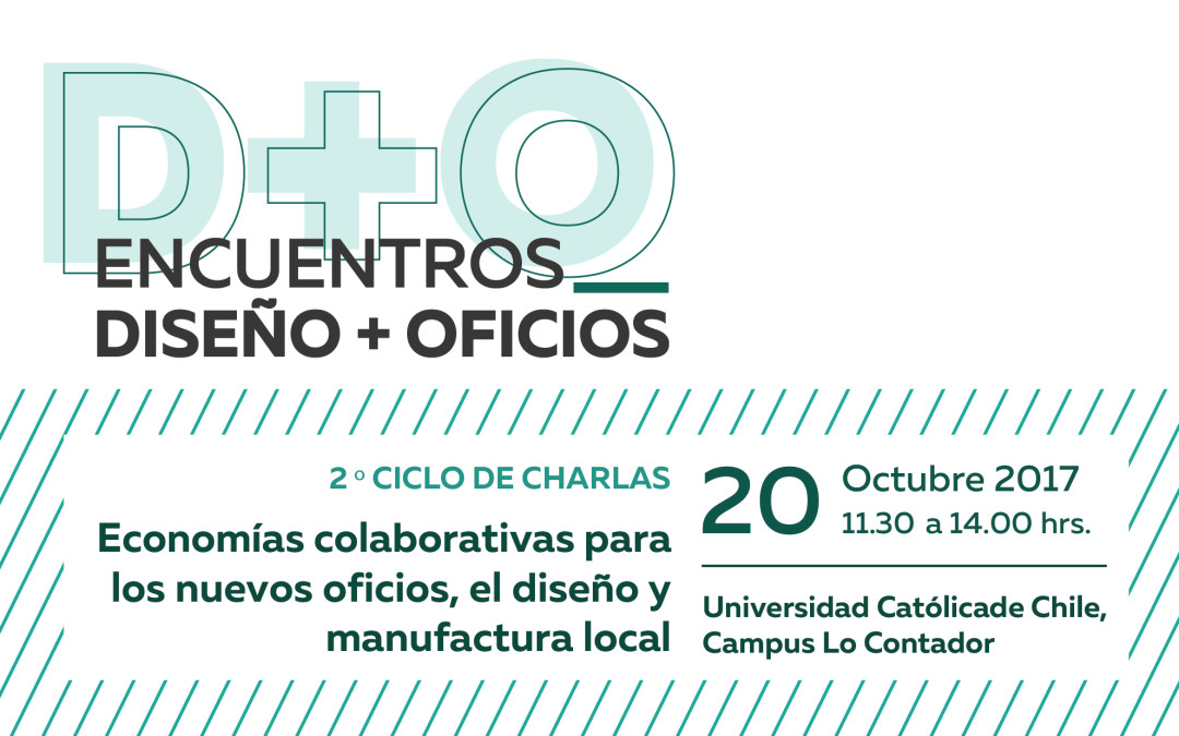 2º ciclo de charlas Diseño+Oficios 20 de Octubre