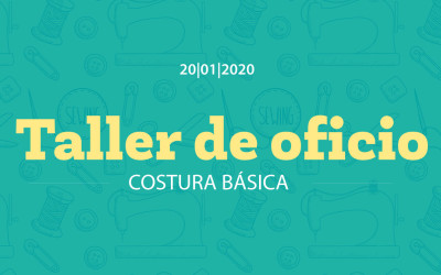 Taller de oficio / 25 de enero 2020