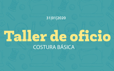 Taller de oficio / 31 enero 2020